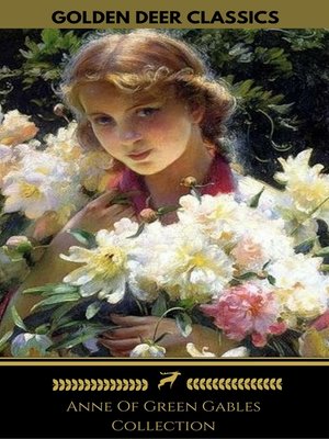 cover image of Anne of Green Gables Collection